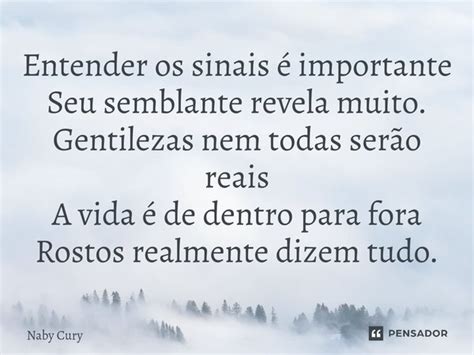 ⁠entender Os Sinais é Importante Seu Naby Cury Pensador