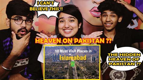 Indian Guys Shocking Reaction On 10 Fun Things To Do In Islamabad