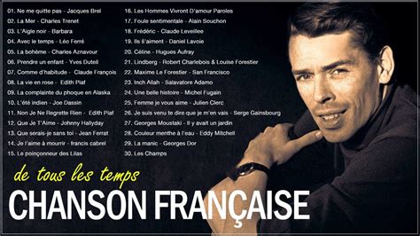 Les Plus Belles Chansons Fran Aises Tr S Belles Chansons