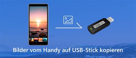 Bilder Vom Handy Auf Usb Stick Speichern Mit Methoden