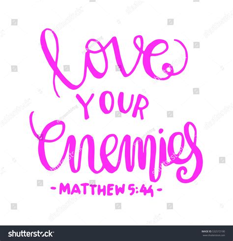 Love Your Enemies Bible Verse Hand Vector De Stock Libre De Regalías 532572190 Shutterstock