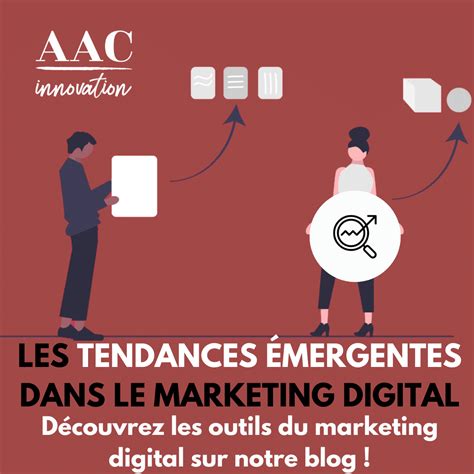 Les Tendances Émergentes dans le Marketing Digital pour 2023 Préparez