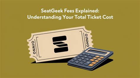 How Much Are Seatgeek Fees Understanding Your Total Ticket Cost