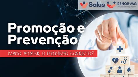 PROMOÇÃO DA SAÚDE E PREVENÇÃO DE AGRAVOS QUAL A DIFERENÇA YouTube