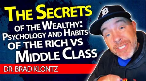 The Secrets Of The Wealthy Psychology And Habits Of The Rich Vs Middle