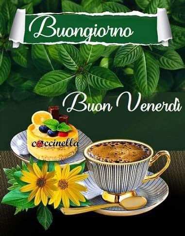 Pin Di La Massy Cos Su Buongiorno Buongiorno Immagini Auguri Di