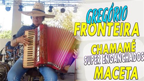 Chamame Enganchado 2023 Gregorio Fronteira Chamame Ao Vivo