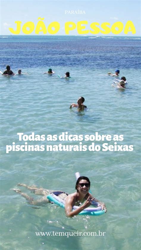 Piscinas Naturais Do Seixas Jo O Pessoa Tudo Sobre O Passeio Artofit