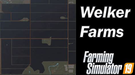 Farming Simulator 19 Map First Impression Welker Farms Youtube