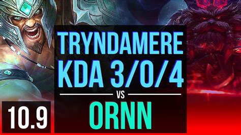 Tryndamere Vs Ornn Top Rank 3 Tryndamere Kda 3 0 4 Euw