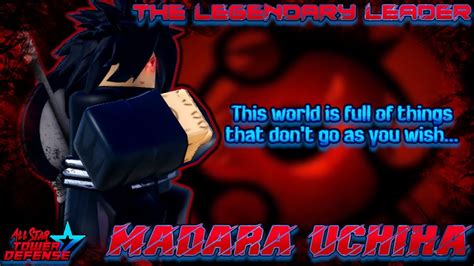 The Legendary Leader Madara Uchiha All Star Tower Defense Stardust