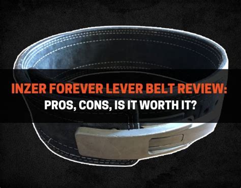 Inzer Forever Lever Belt Review: Pros, Cons, Is It Worth It ...