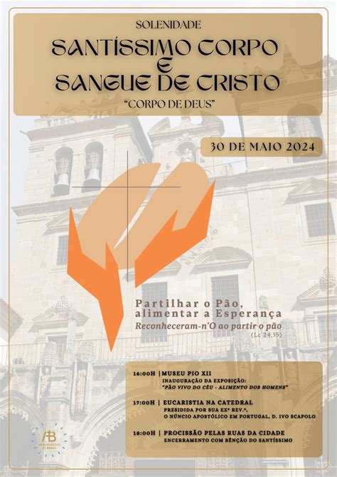 Solenidade do Santíssimo Corpo e Sangue de Cristo Arquidiocese de Braga