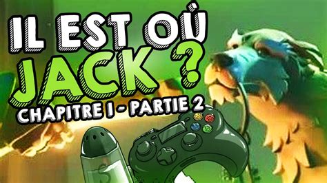 Il est où Jack Vive la Piraterie Chapitre 1 Partie 2 Sea of