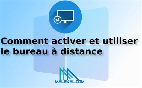 Comment activer et utiliser le bureau à distance de Windows 11