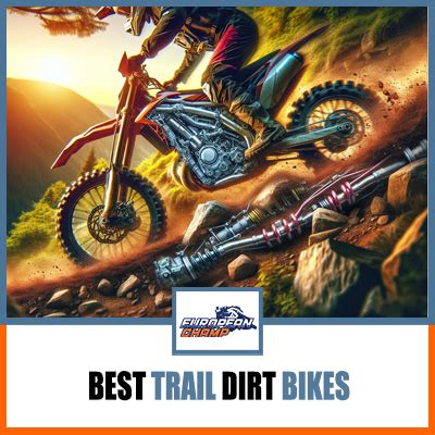 Best Trail Dirt Bikes - europeanchamp.com