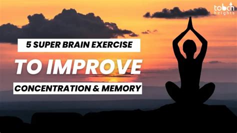 Brain Exercises To Improve Concentration Memory Touchheights