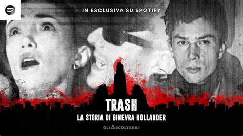 DEMONI URBANI Trash La Storia Di Ginevra Hollander YouTube