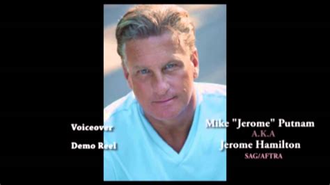 Mike Jerome Putnam Aka Jerome Hamilton Voice Over Demo Reel Youtube