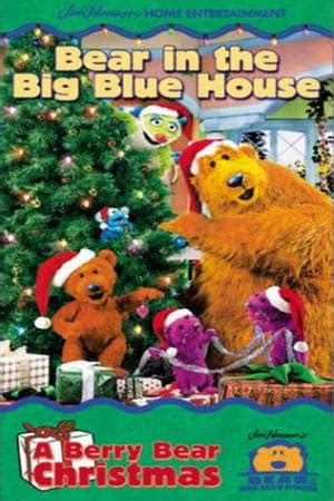 Bear in the Big Blue House: A Berry Bear Christmas (2000) — The Movie Database (TMDB)