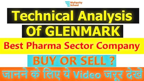 Technical Analysis Of Glenmark Pharma Youtube