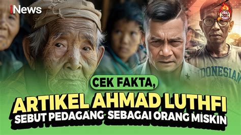 Cek Fakta Artikel Ahmad Luthfi Sebut Pedagang Sebagai Orang Miskin