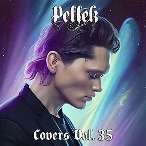 Amazon Musicでpellekのcovers Vol 35を再生する