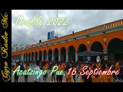 Desfile Acatzingo Septiembre Part Youtube