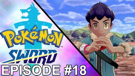 Rival Hop Pokemon Sword And Shield Gameplay Walkthrough Episode 18