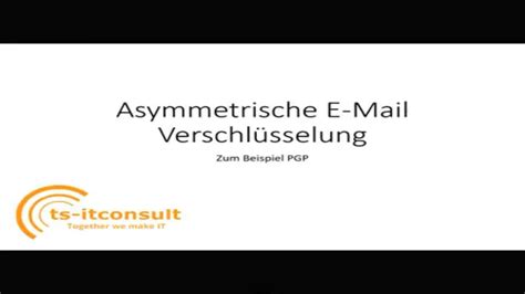 Asymmetrische Email Verschl Sselung Einfach Erkl Rt Youtube