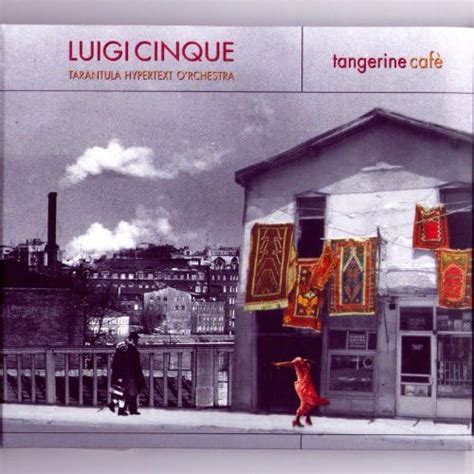 Couter Tangerine Caf De Luigi Cinque Tho Sur Amazon Music Unlimited