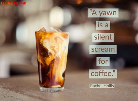 20 Coffee Quotes You'll Want to Live By — Eat This Not That