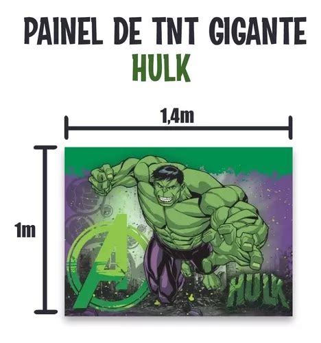 Painel Gigante Tnt Festa Aniversário Avenger Hulk 1 40m X 1m R 45 em