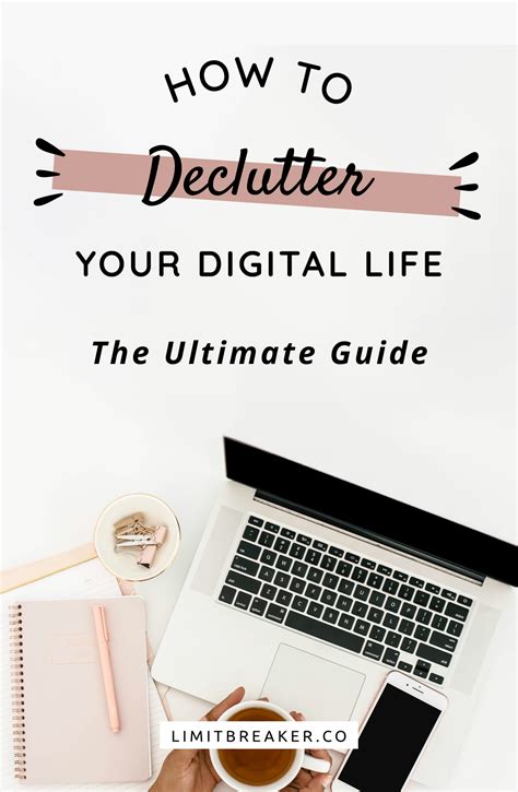 Digital Declutter The Ultimate Guide To Declutter Your Digital Life