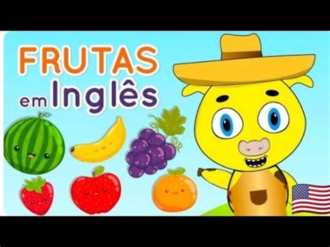 Aprende os nomes das frutas em inglês YouTube