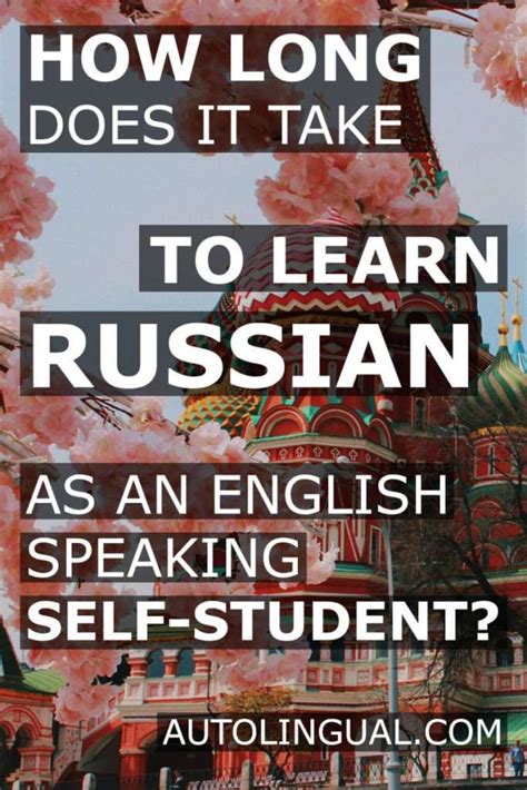 How Long Does It Take To Learn The Russian Language For An English