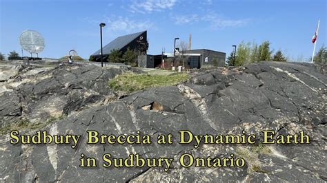 Sudbury Breccia At Dynamic Earth In Sudbury Ontario S3 E3 Youtube