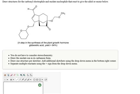 Solved Draw Structures For The Carbonyl Electrophile And Chegg