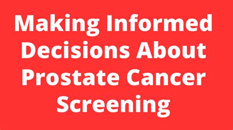 Making Informed Decisions About Prostate Cancer Screening By Health Jun 2024 Medium