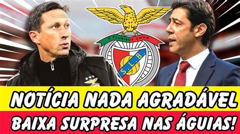 NOTÍCIAS DO BENFICA INFELIZMENTE ACONTECEU BAIXA INESPERADA NAS