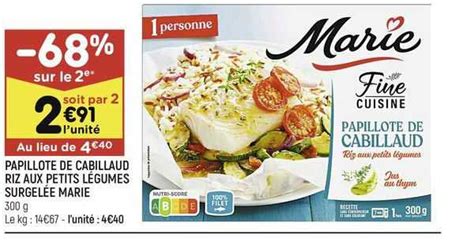 Promo Papillote De Cabillaud Riz Aux Petits L Gumes Surgel E Marie Chez