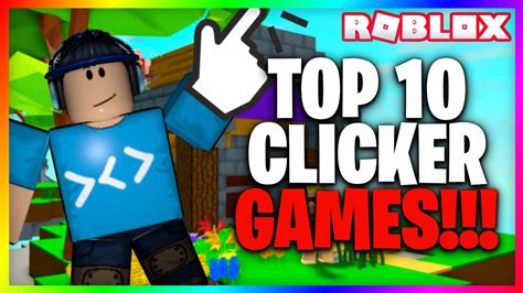 Top 10 Roblox Clicker Games In 2023 Youtube