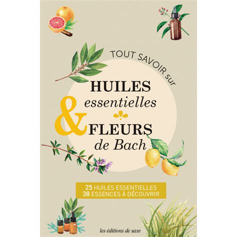 Tout savoir sur les Huiles essentielles Fleurs de Bach Les éditions