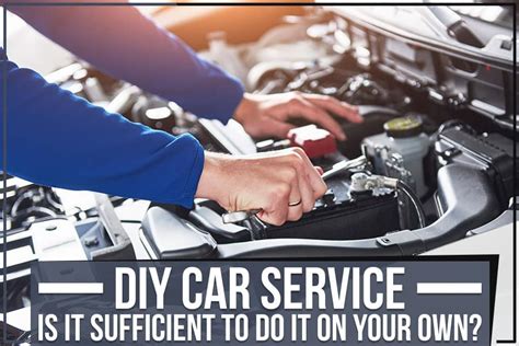 DIY Car Service: Is It Sufficient To Do It On Your Own? | Eastern Shore ...