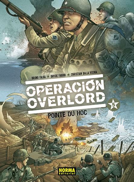 OperaciÓn Overlord 5 Pointe Du Hoc Norma Editorial