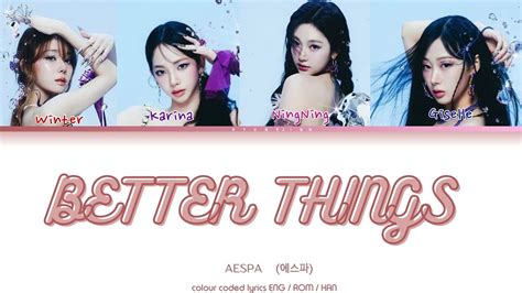 Aespa Better Things Colour Coded Lyrics Youtube