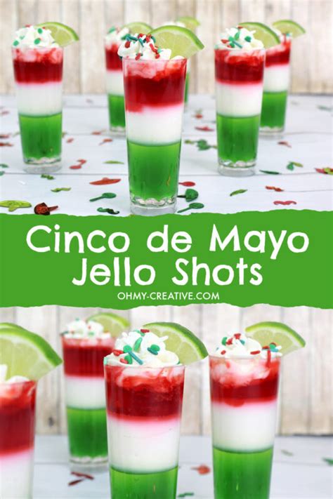 The Best Cinco De Mayo Jello Shots Oh My Creative