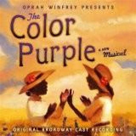 The Color Purple (Reprise) Lyrics - Color Purple, The musical