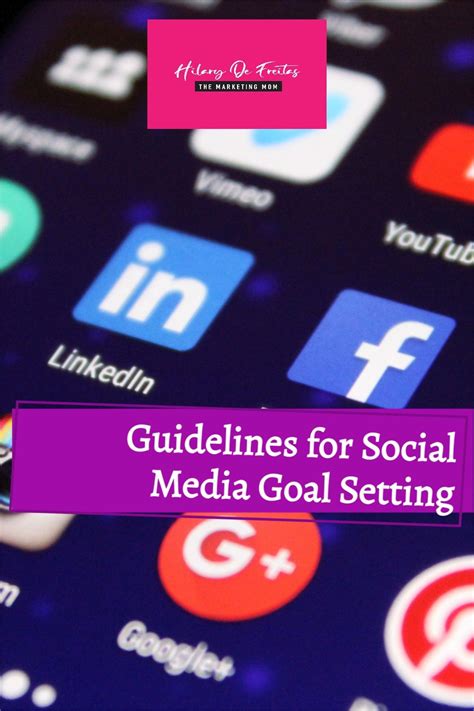 Guidelines For Social Media Goal Setting Online Business Marketing