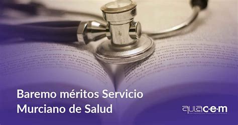 Baremo De M Ritos En El Servicio Muciano De Salud Aulacem